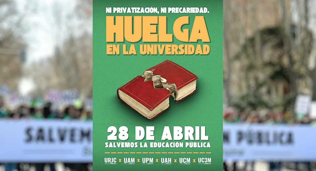 Las Universidades Públicas de Madrid se Unen en Protesta Contra la ...